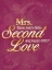 Mrs.Second Love(ミセス セカンドラブ)